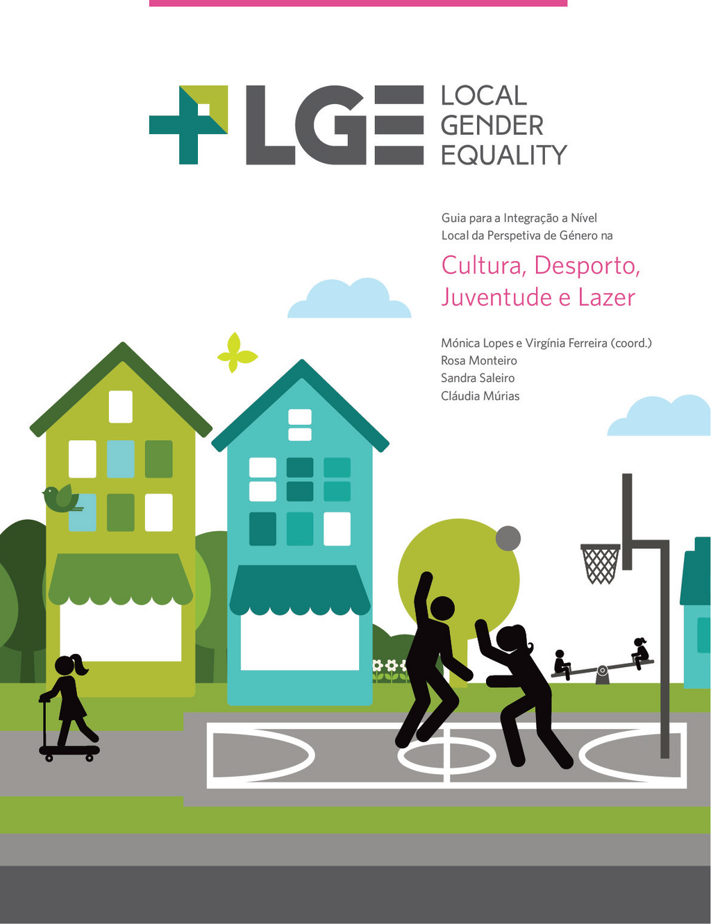 Guia para a Integra&ccedil;&atilde;o a N&iacute;vel Local da Perspetiva de G&eacute;nero na Cultura